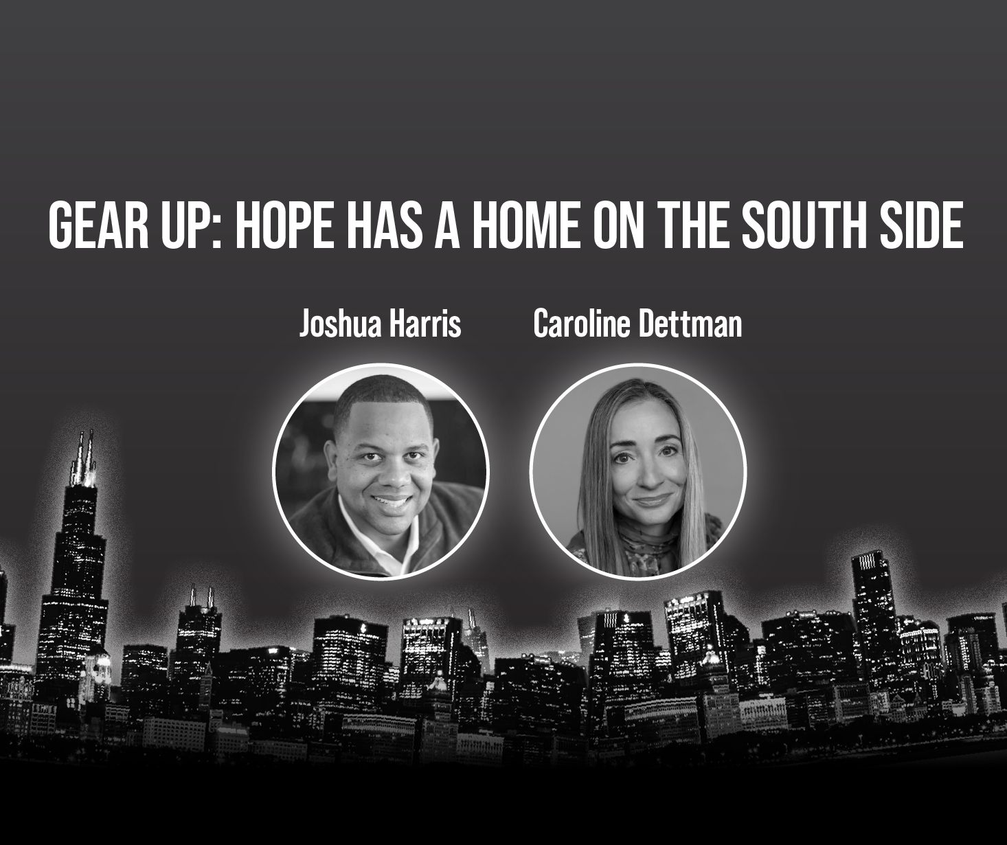 Gear Up: Hope has a Home on the South Side
